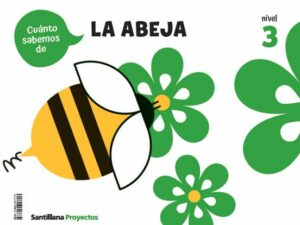 NIVEL 3 LA ABEJA CUANTO SABEMOS