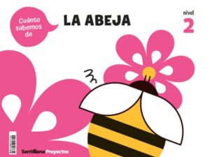 NIVEL 2 LA ABEJA ED25 CUANTO SABEMOS