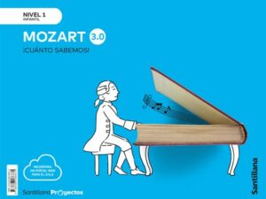 NIVEL 1 MOZART ED 21 CUANTO SABEMOS